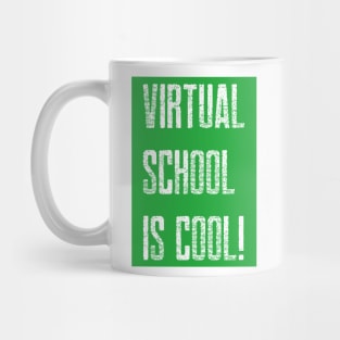 Virtual School is Cool! (Green) Mug